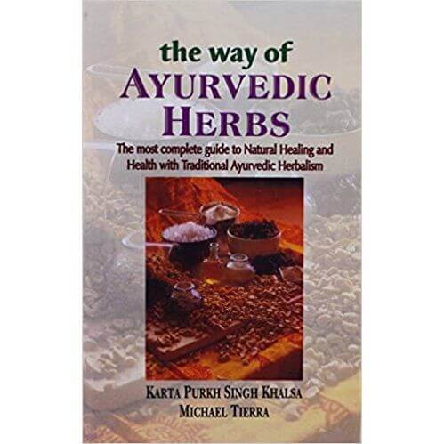 Way of Ayurvedic Herbs - Bio Veda Ayurvedic Books