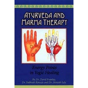 Ayurveda and Marma Therapy - Bio Veda Ayurvedic Books