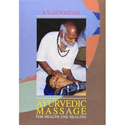 Ayurvedic Massage for Health and Healing - Bio Veda Ayurvedic Books