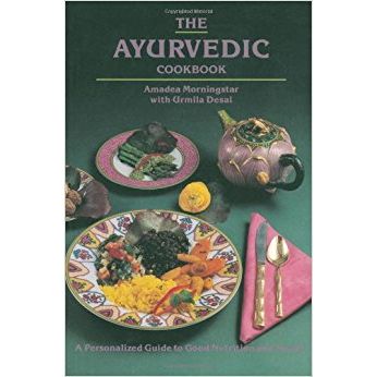 The Ayurvedic Cookbook -Amadea Morningstar with Urmila Desai